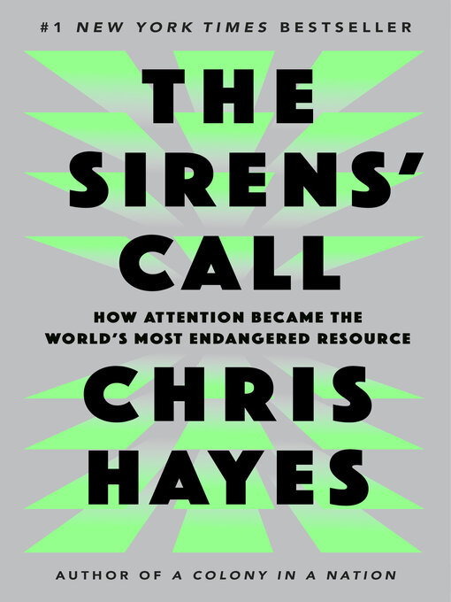 Title details for The Sirens' Call by Chris Hayes - Wait list